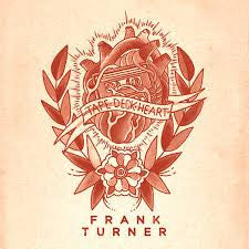 Frank Turner – Tape Deck Heart - Mint- LP Record 2013 Xtra Mile Epitaph USA Vinyl - Rock / Folk Rock