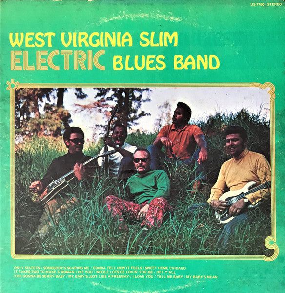 洋楽 WEST VIRGINIA SLIM ELECTRIC BLUES BAND West Virginia Slim Electric Blues Band - West Virginia Slim