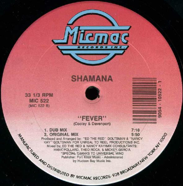 Shamana - Fever - Mint- 12" Single Record 1989 Micmac USA Vinyl - Garage House - Shuga Records