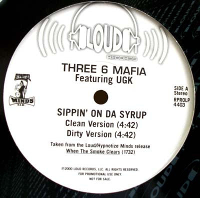 Three 6 Mafia & Project Pat – Sippin' On Da Syrup - VG+ 12" Single Record 2000 Loud USA Promo Vinyl - Hardcore Hip-Hop / Gangsta / Crunk / Memphis