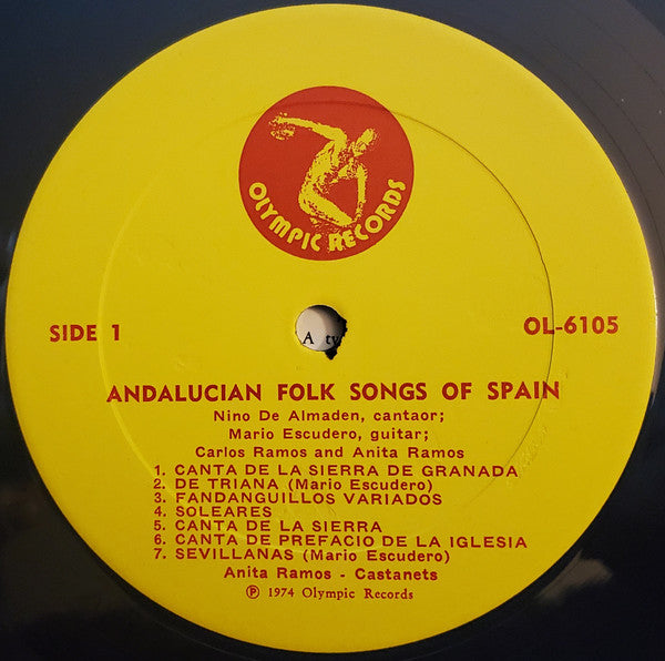 Niño De Almaden, Mario Escudero, Carlos Ramos, Anita Ramos – Andalucian Folk Songs Of Spain - Mint- LP Record 1974 Olympic Vinyl - Flamenco / Spanish Folk