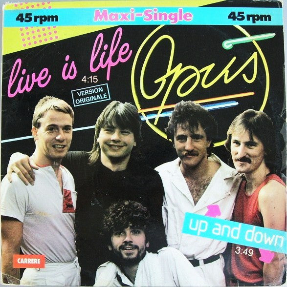 Opus - Live Is Life / Up And Down - VG+ 12" Single Record 1984 Carrere France Vinyl - Pop Rock - Shuga Records