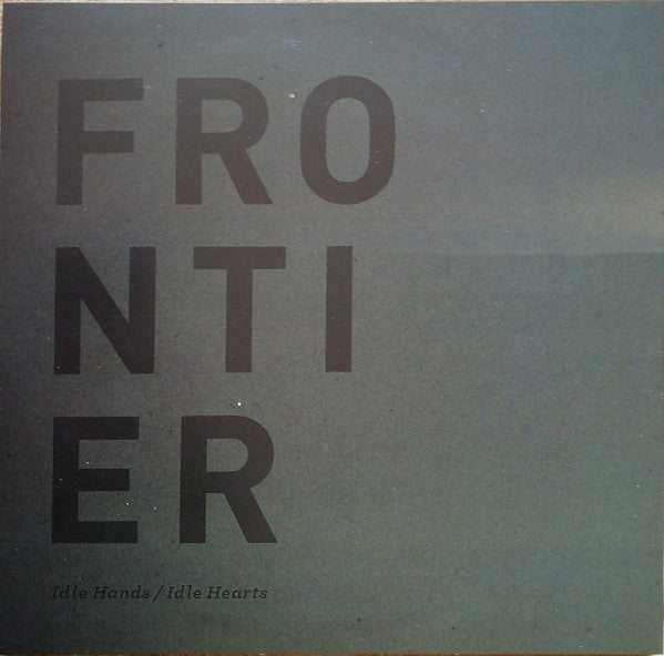 Frontier - Idle Hands / Idle Hearts - New 10" EP Record 2010 Forward USA Minneapolis White Vinyl - Post Rock - Shuga Records
