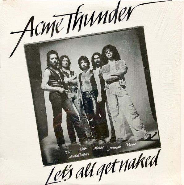 Acme Thunder - Let's All Get Naked - New LP Record 1978 Rox USA Original Private Press Chicago Vinyl - Hard Rock / Glam - Shuga Records