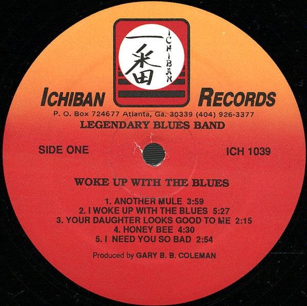 Legendary Blues Band - Woke Up With The Blues - VG+ LP Record 1989 Ichiban USA Vinyl - Chicago Blues / Modern Electric Blues, - Shuga Records