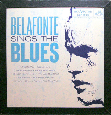 Harry Belafonte – Belafonte Sings The Blues - VG+ LP Record 1958 RCA Mono USA Vinyl - Folk / Blues