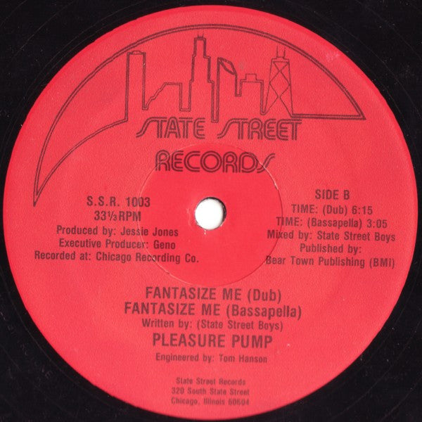 Pleasure Pump - Fantasize Me - VG+ 12" Single Record 1987 State Street Vinyl - Chicago House - Shuga Records