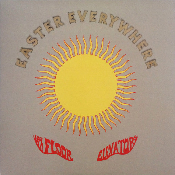 13th Floor Elevators - Easter Everywhere (1967) - New LP Record 2013 International Artists 180 gram Vinyl - Psychedelic Rock - Shuga Records