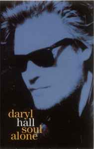 Daryl Hall - Soul Alone - Used Cassette 1993 Epic Tape - Pop / Soul / Funk