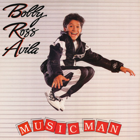 Bobby Ross Avila – Music Man - New 12" Single Record 1989 RCA USA Vinyl - Soul / Synth-pop