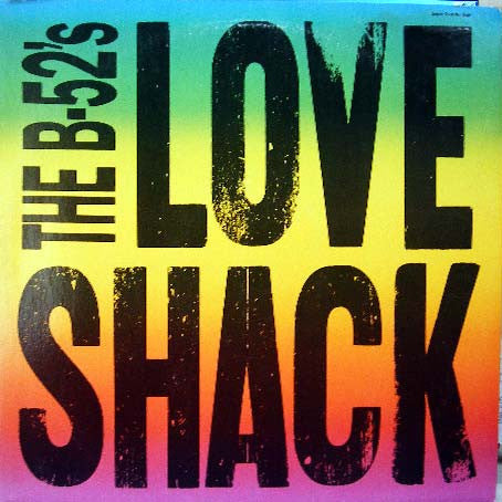 The B-52's - Love Shack - Mint- 12" Single Record 1989 Reprise USA Promo Vinyl - New Wave / Synth-pop