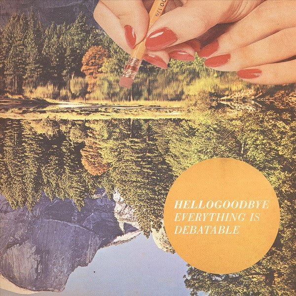 Hellogoodbye - Everything Is Debatable - Mint- LP Record 2013 Old Friends USA Bone Vinyl & 3x Inserts - Indie Rock / Pop Rock - Shuga Records