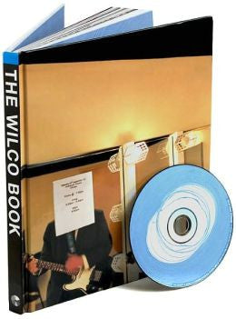 Wilco - The Wilco Book - VG+ 2004 PictureBox Hardcover Book & CD - Rock / Chicago - Shuga Records