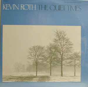 Kevin Roth – The Quiet Times - Mint- LP Record 1983 Folkways Vinyl - Folk - Shuga Records