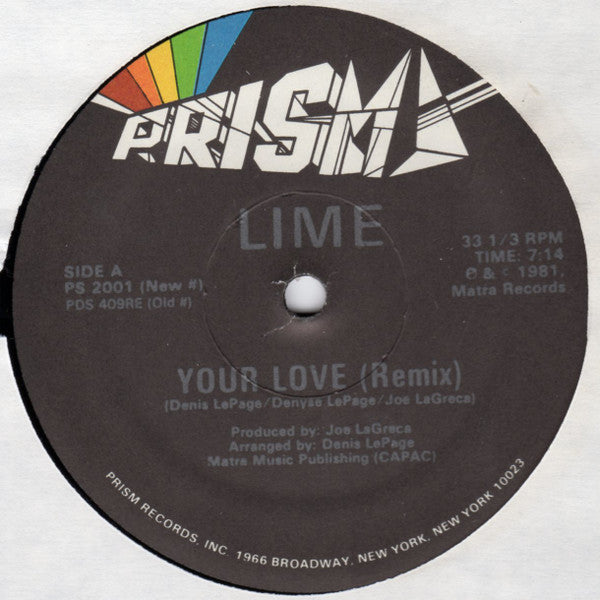Lime - Your Love (Remix) / Come And Get Your Love (Remix) - Mint- 12" Single Record 1985 Prism Vinyl - Disco / Synth-pop - Shuga Records