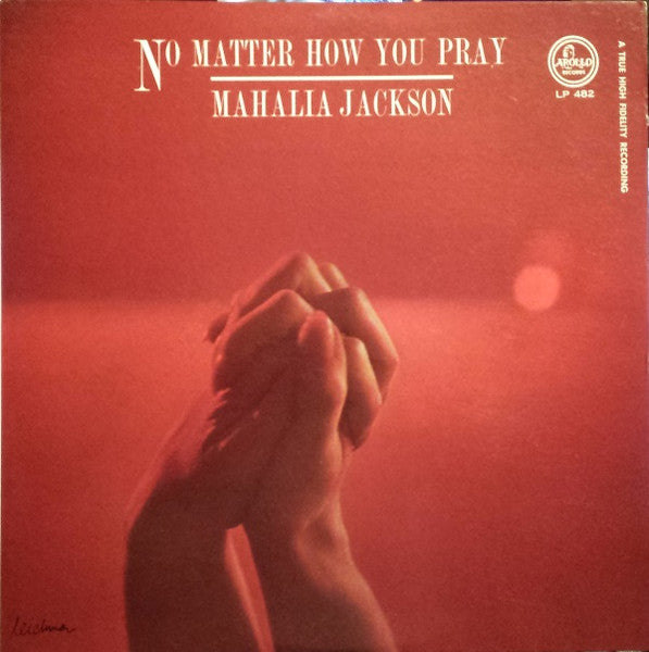 Mahalia Jackson - No Matter How You Pray - VG LP Record 1959 Apollo USA Vinyl - Gospel / Soul - Shuga Records