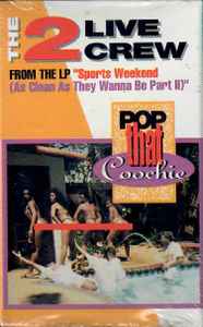 The 2 Live Crew - Pop That Coochie - VG+ Cassingle 1991 Luke Records Tape - Hip Hop - Shuga Records
