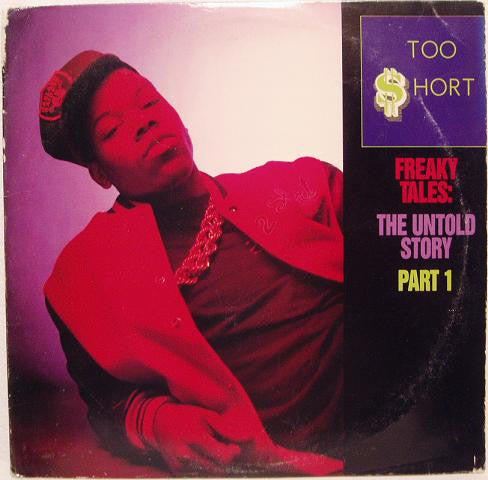 Too Short - Freaky Tales: The Untold Story Part 1 - VG+ 12" Single Record 1988 Jive Dangerous Music USA Vinyl - Hip Hop - Shuga Records