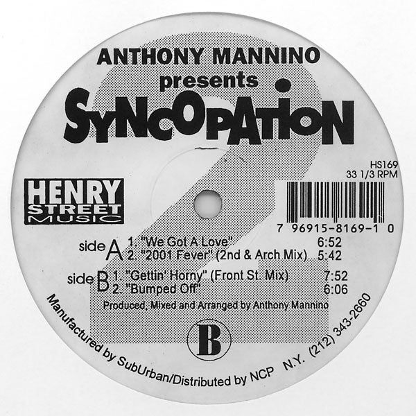 Anthony Mannino Presents Syncopation - We Got A Love - Mint- 12" Single Record 1995 Henry Street Music USA Vinyl - House - Shuga Records