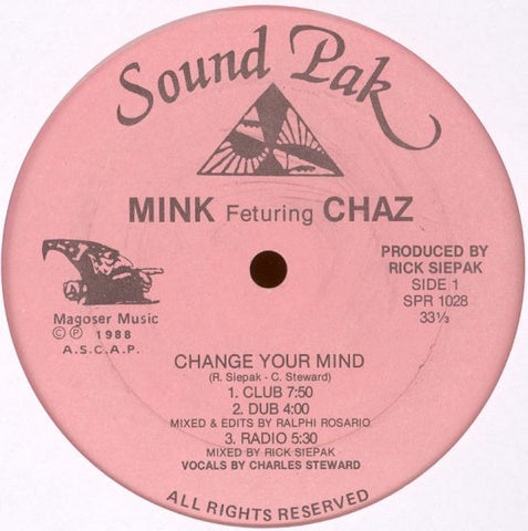Mink Feturing Chaz – Change Your Mind - VG 12" Single Record 1988 Sound Pak Vinyl - Chicago House