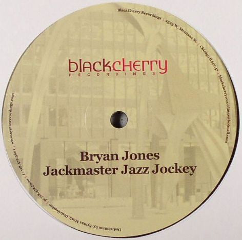 Bryan Jones - Jackmaster Jazz Jockey - VG 12" Single Record 2005 Blackcherry Recordings USA Vinyl - Chicago House / Deep House / Tech House