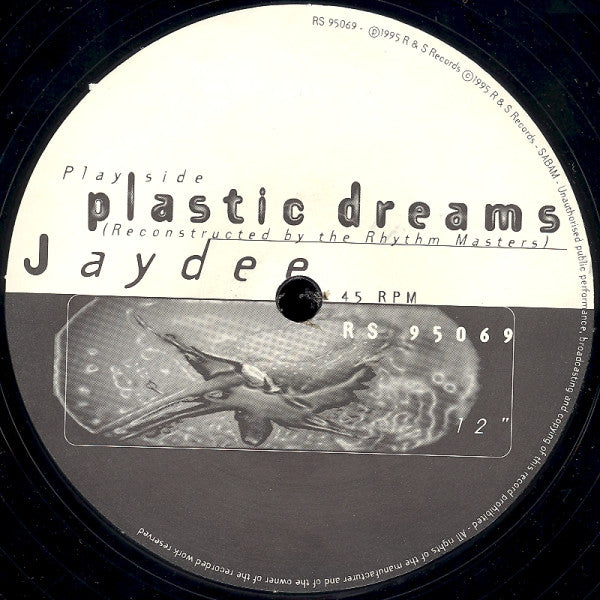 Jaydee - Plastic Dreams (Reconstructed By The Rhythm Masters) - Mint- 12" Single Record 1995 R & S Belgium Vinyl - House - Shuga Records