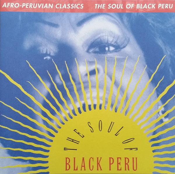 Various - Afro-Peruvian Classics: The Soul Of Black Peru (1995) - Mint- LP Record 2014 Luaka Bop Vinyl - Música Criolla / African / Soul / Latin