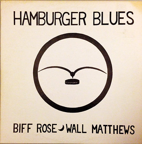 Biff Rose & Wall Matthews - Hamburger Blues - Mint- LP Record 1974 Sweet Jane LTD USA Private Press Minnesota Vinyl & Insert - Avant-garde Jazz / Free Improvisation