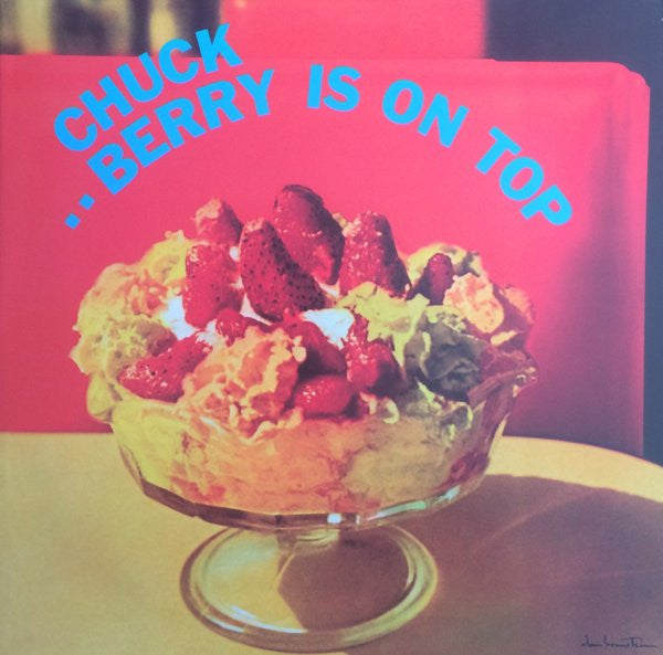 Chuck Berry - Berry Is On Top (1959) - Mint- LP Record 2013 Friday Music Chess 180 gram Vinyl - Rock & Roll - Shuga Records