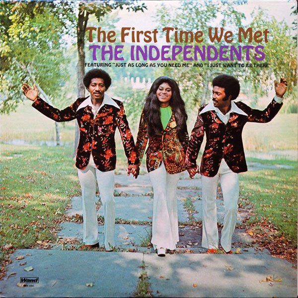 The Independents - The First Time We Met - Mint- LP Record 1972 Wand USA Original Vinyl - Soul / Funk - Shuga Records