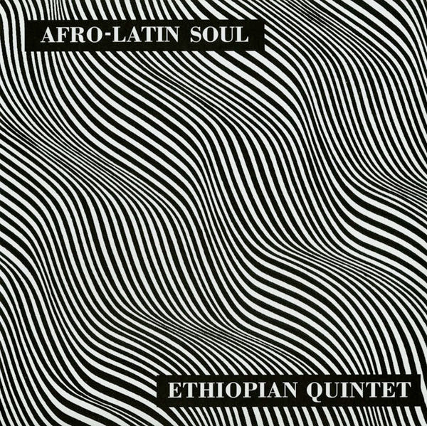 Mulatu Astatke & His Ethiopian Quintet - Afro-Latin Soul (1966) - Mint- LP Record 2005 Worthy USA 180 gram Vinyl - Jazz / Afro-Cuban Jazz - Shuga Records