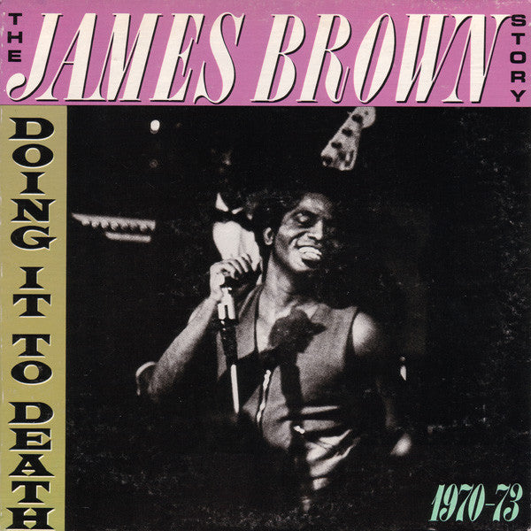 James Brown - The James Brown Story - Doing It To Death 1970-73 - VG LP Record 1984 Polydor USA Vinyl - Soul / Funk - Shuga Records
