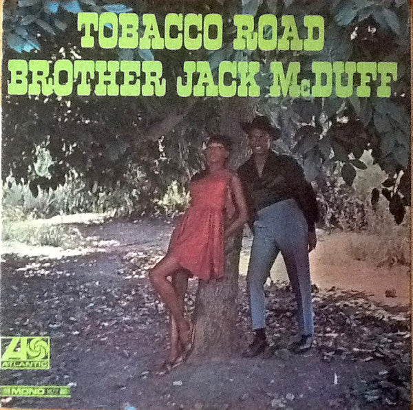 Brother Jack McDuff - Tobacco Road - VG+ LP Record 1967 Atlantic Mono USA Vinyl - Jazz - Shuga Records