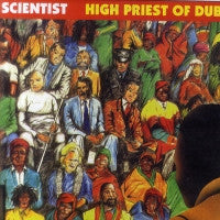 Scientist - High Priest Of Dub (1982) - VG- (LOW GRADE VINYL & COVER) Tamoki Wambesi UK Vinyl - Reggae / Dub - Shuga Records