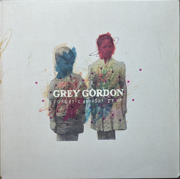 Grey Gordon - Forget I Brought It Up - Mint- LP Record 2014 No Sleep USA Cream Vinyl, Insert & Download - Indie Rock / Emo - Shuga Records