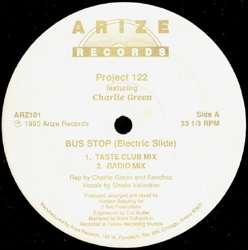 Project 122 Featuring Charlie Green - Bus Stop (Electric Slide) - VG+ 12" Single Record 1990 Arize USA Vinyl - Chicago House / Hip-House - Shuga Records
