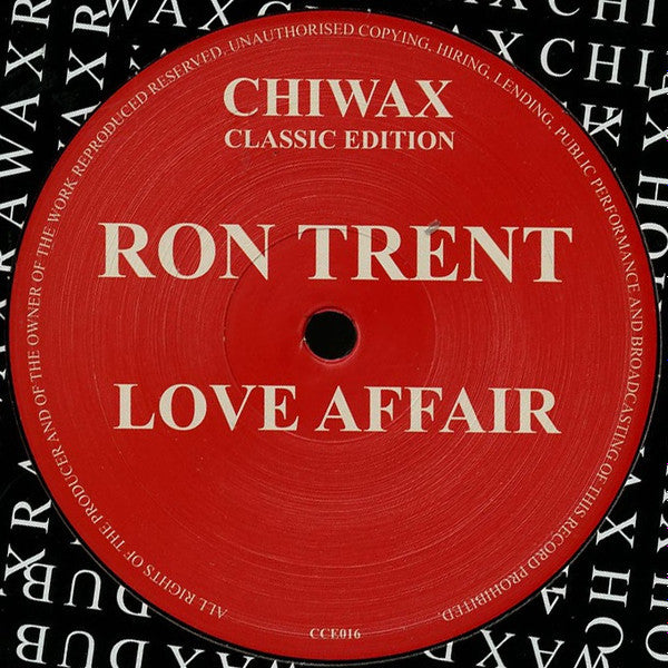 Ron Trent - Love Affair (1992) - VG+ 12" Single Record 2014 Chiwax Classic Edition Germany Vinyl - Chicago House / Deep House - Shuga Records