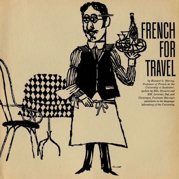 Howard G. Harvey - French For Travel - VG+ LP Record 1955 Columbia USA Vinyl & Inserts - Education / Non-Music - Shuga Records