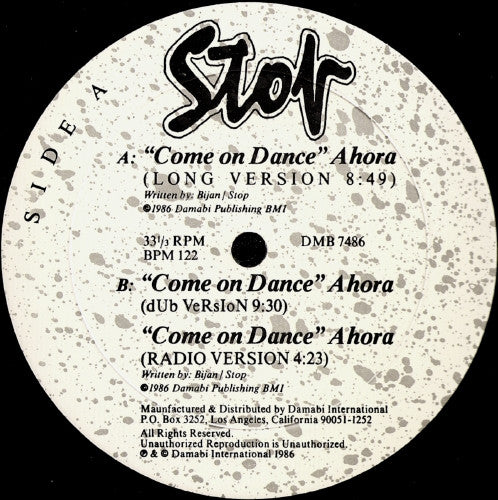 Stop - Come On Dance (Ahora) - VG+ 12" Single Record 1986 Damabi International Vinyl - Freestyle / Hi NRG - Shuga Records