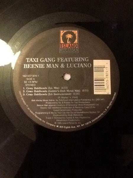 Taxi Gang Featuring Beenie Man & Luciano - Crazy Baldheads - New 12" Single Record 1995 Island USA Vinyl - Reggae / Jungle - Shuga Records