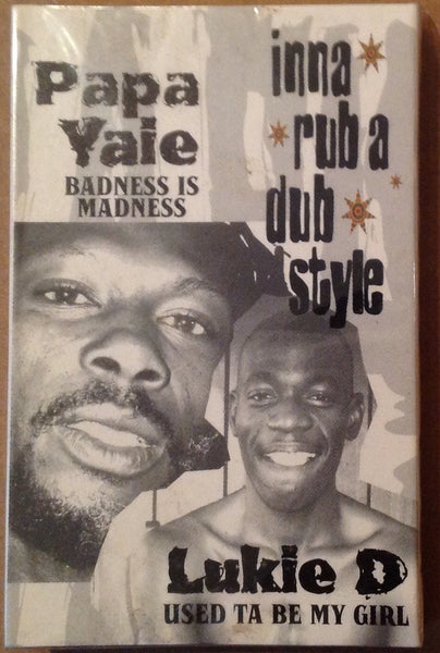 Papa Yaie / Lukie D - Badness Is Madness / Use Ta Be My Girl - VG+ Cassette Single 1995 Down Sound USA Tape - Hip Hop / Gangsta / Reggae - Shuga Records
