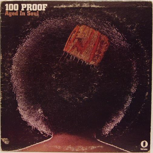 100 Proof Aged In Soul – 100 Proof - VG+ LP Record 1972 Hot Wax USA Vinyl - Detroit Soul / Funk - Shuga Records