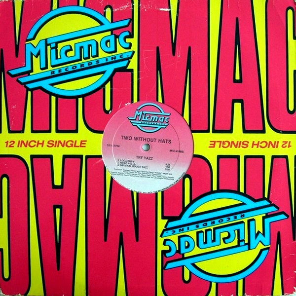 Two Without Hats - Try Yazz - Mint- 12" Single Record 1989 Micmac USA Vinyl - House / Acid House / Freestyle - Shuga Records