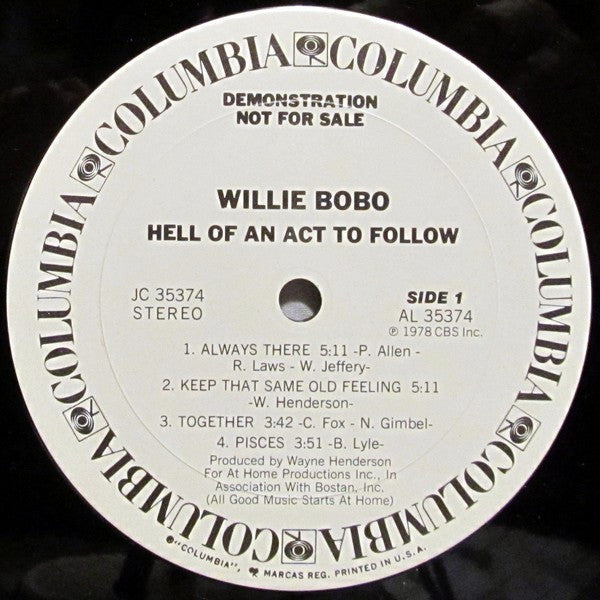 Willie Bobo - Hell Of An Act To Follow - Mint- LP Record 1978 Columbia USA Promo Vinyl - Latin Jazz / Soul / Fusion