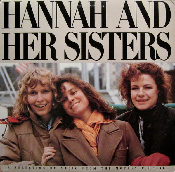 Various - Hannah And Her Sisters (A Selection Of Music From The Motion Picture) - Mint- LP Record 1987 MCA USA Original Vinyl - Soundtrack - Shuga Records
