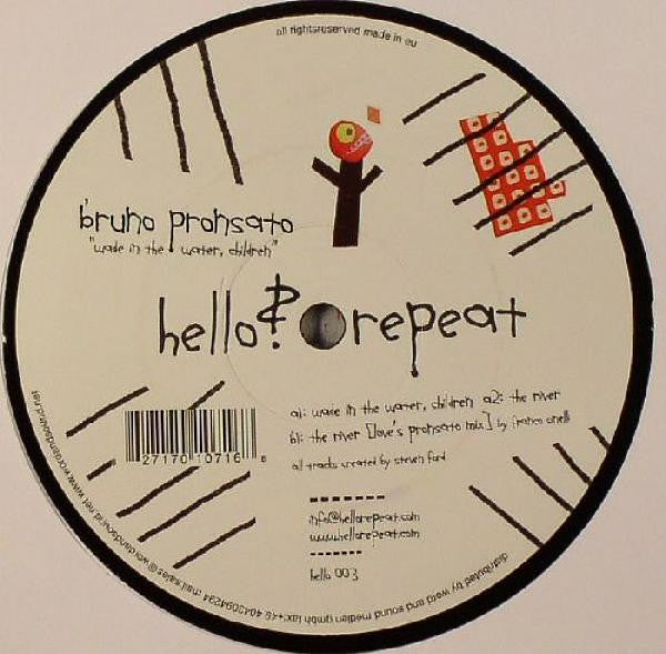 Bruno Pronsato - Wade In The Water, Children - VG 12" Single Record 2006 Hello? Repeat Germany Vinyl - Tech House / Minimal - Shuga Records
