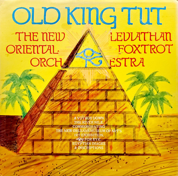 The New Leviathan Oriental Foxtrot Orchestra - Old King Tut - Mint- LP Record 1977 Camel Race USA Vinyl & Insert - Private Press Jazz / Middle East - Shuga Records