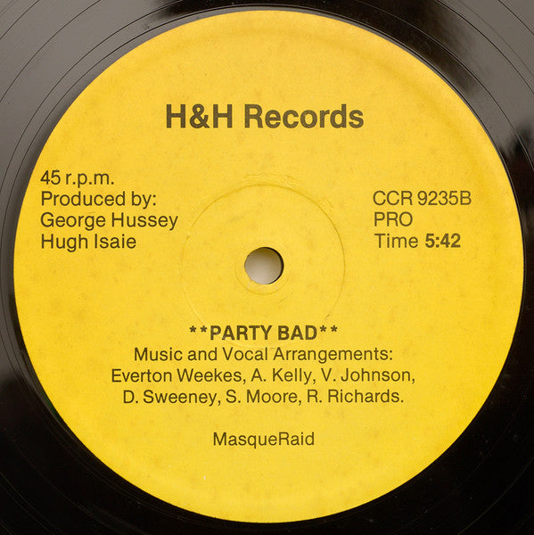 MasqueRaid - Side A Me / Party Bad - VG+ 12" Single Record 1986 H&H Canada Vinyl - Reggae / Soca / Calypso - Shuga Records
