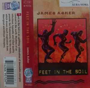 James Asher - Feet In The Soil - Used Cassette 1996 New Earth Tape - New Age - Shuga Records