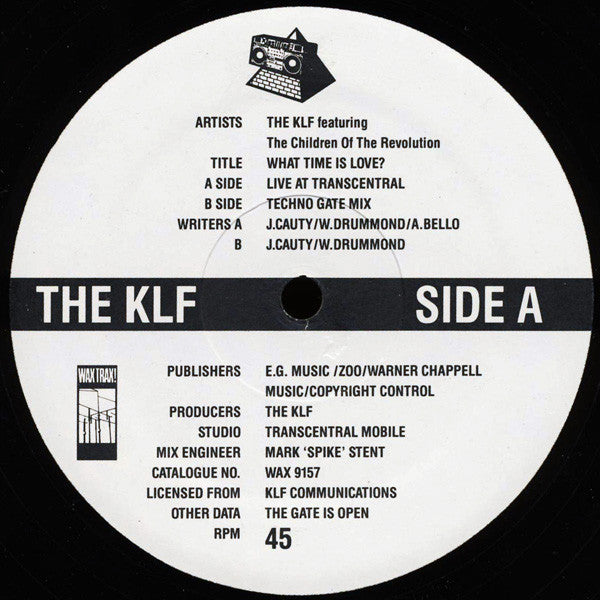 The KLF Featuring Children Of The Revolution – What Time Is Love? (Live At Trancentral) - VG+ 12" Single Record 19990 Wax Trax! USA Vinyl - Techno